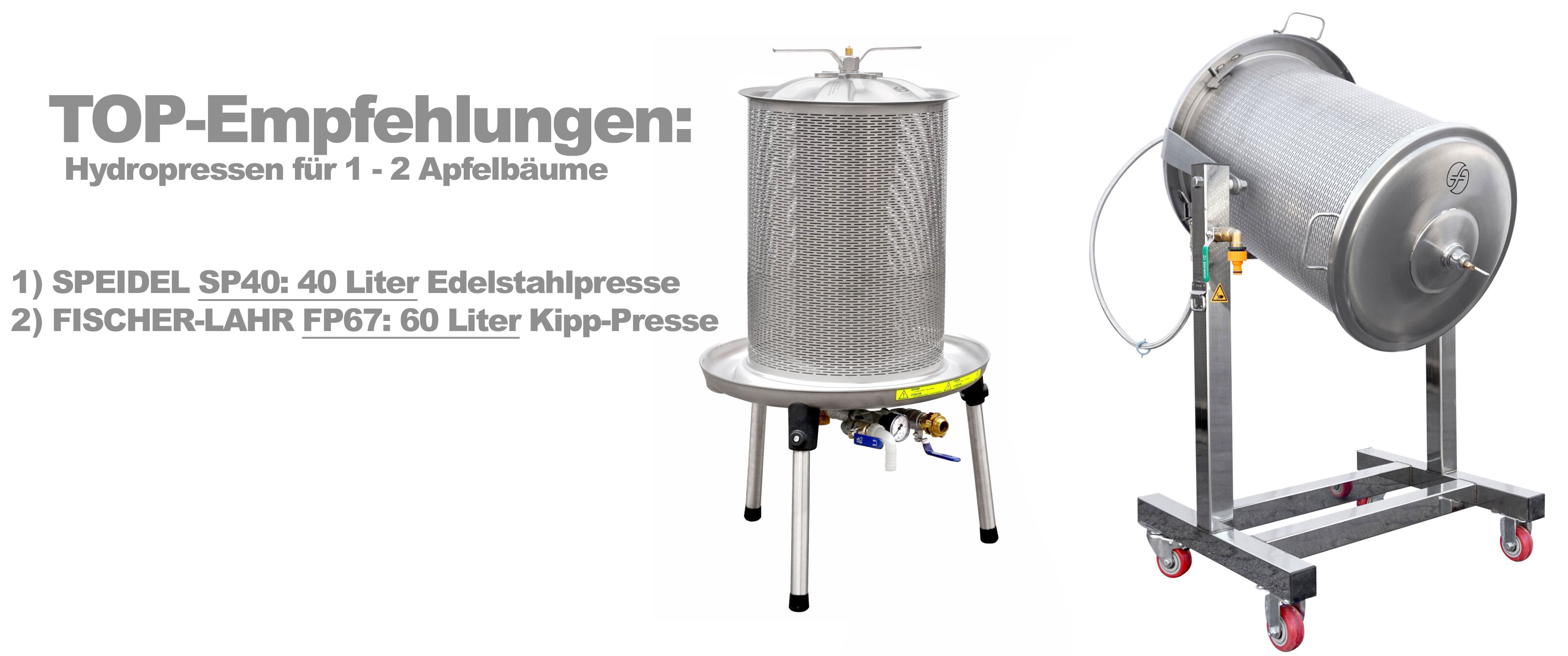 Speidel 40 Liter Hydropresse vs. FISCHER-LAHR 60 Liter Hydropresse